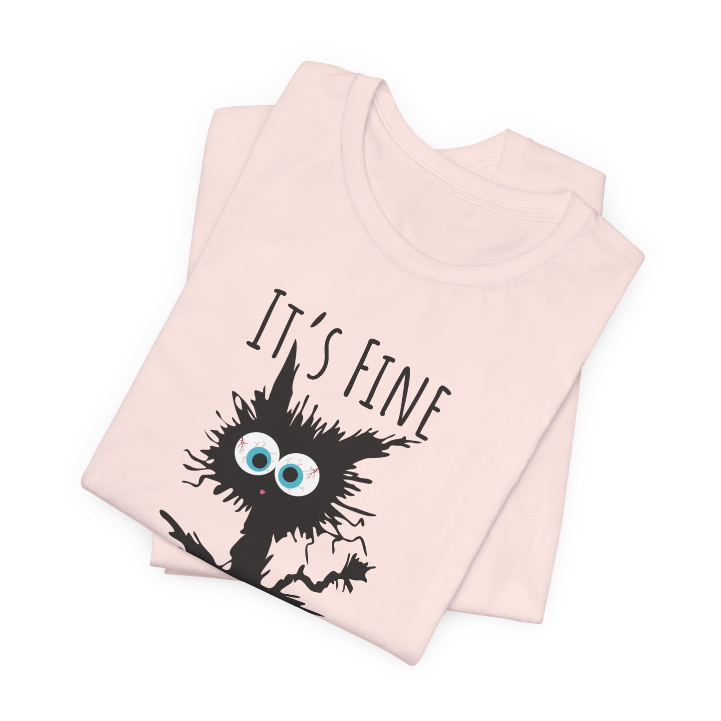 Everythings Fine Crazy Cat T-Shirt