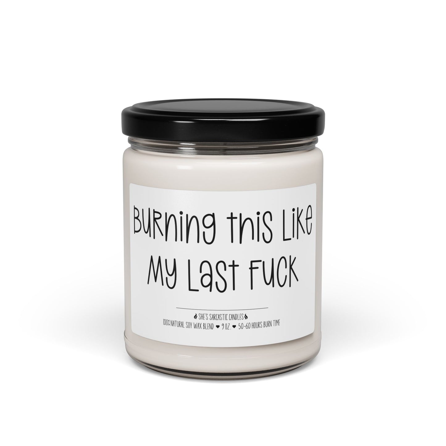 My Last Fuck Soy Candle