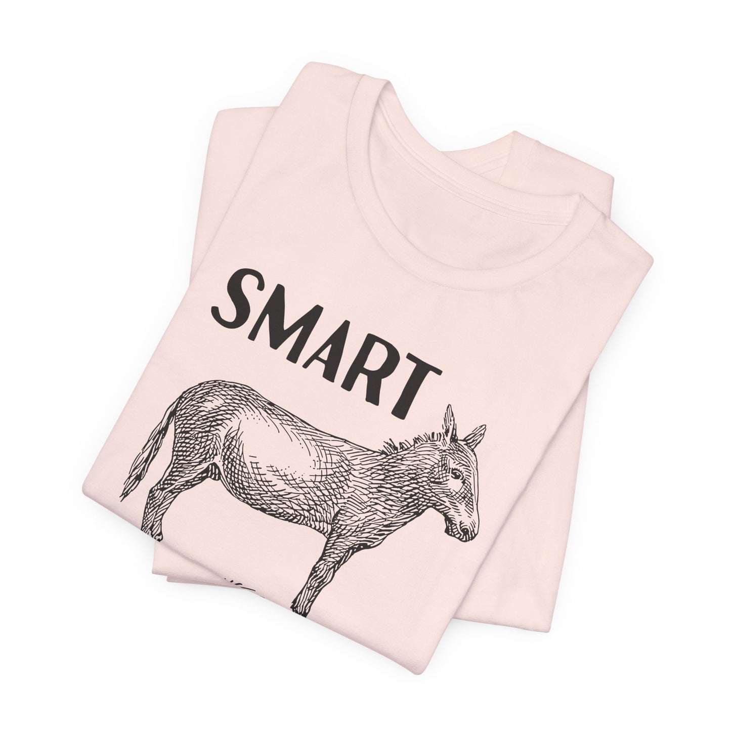 Smart Ass T-Shirt