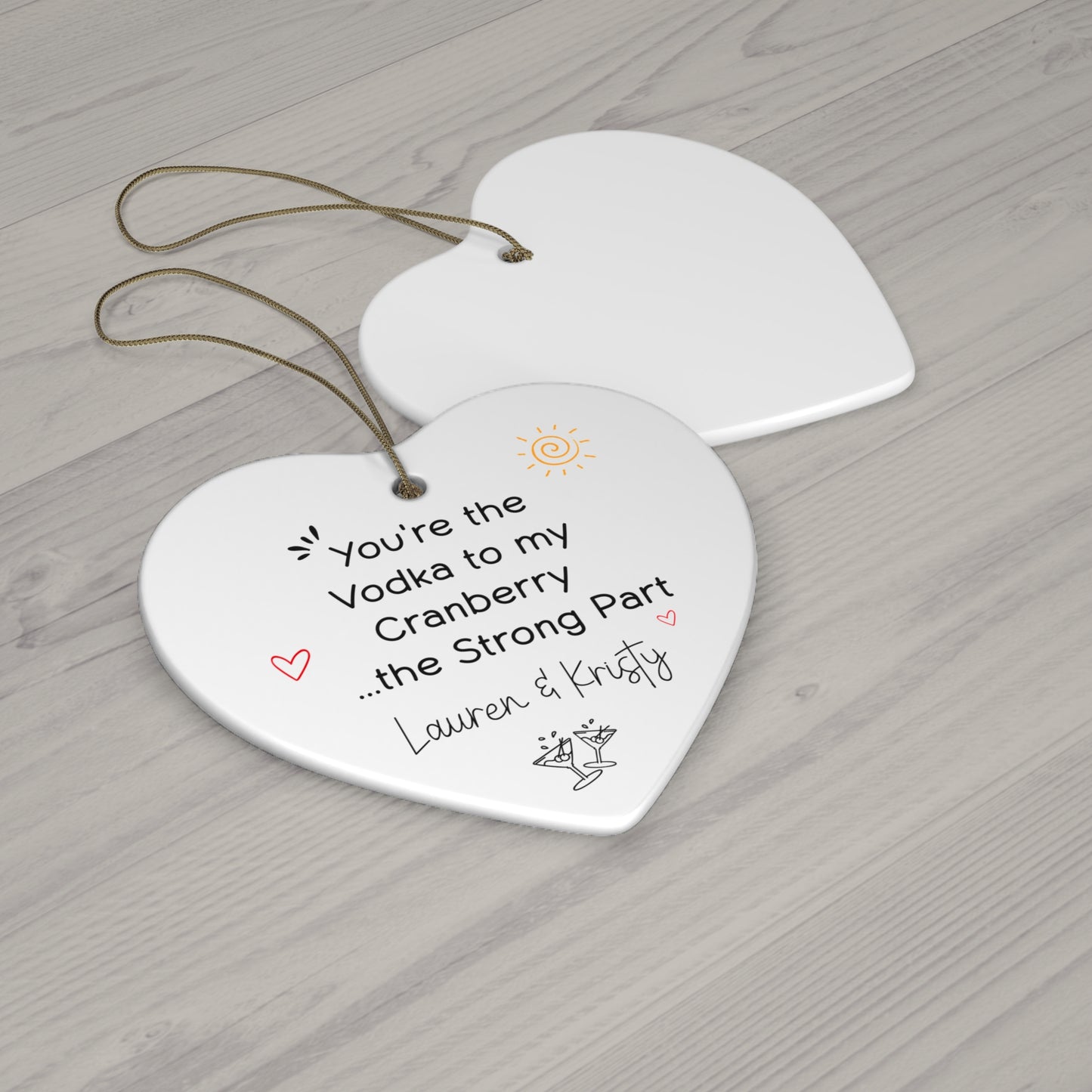 Vodka to My Cranberry Ceramic Friendship Ornament