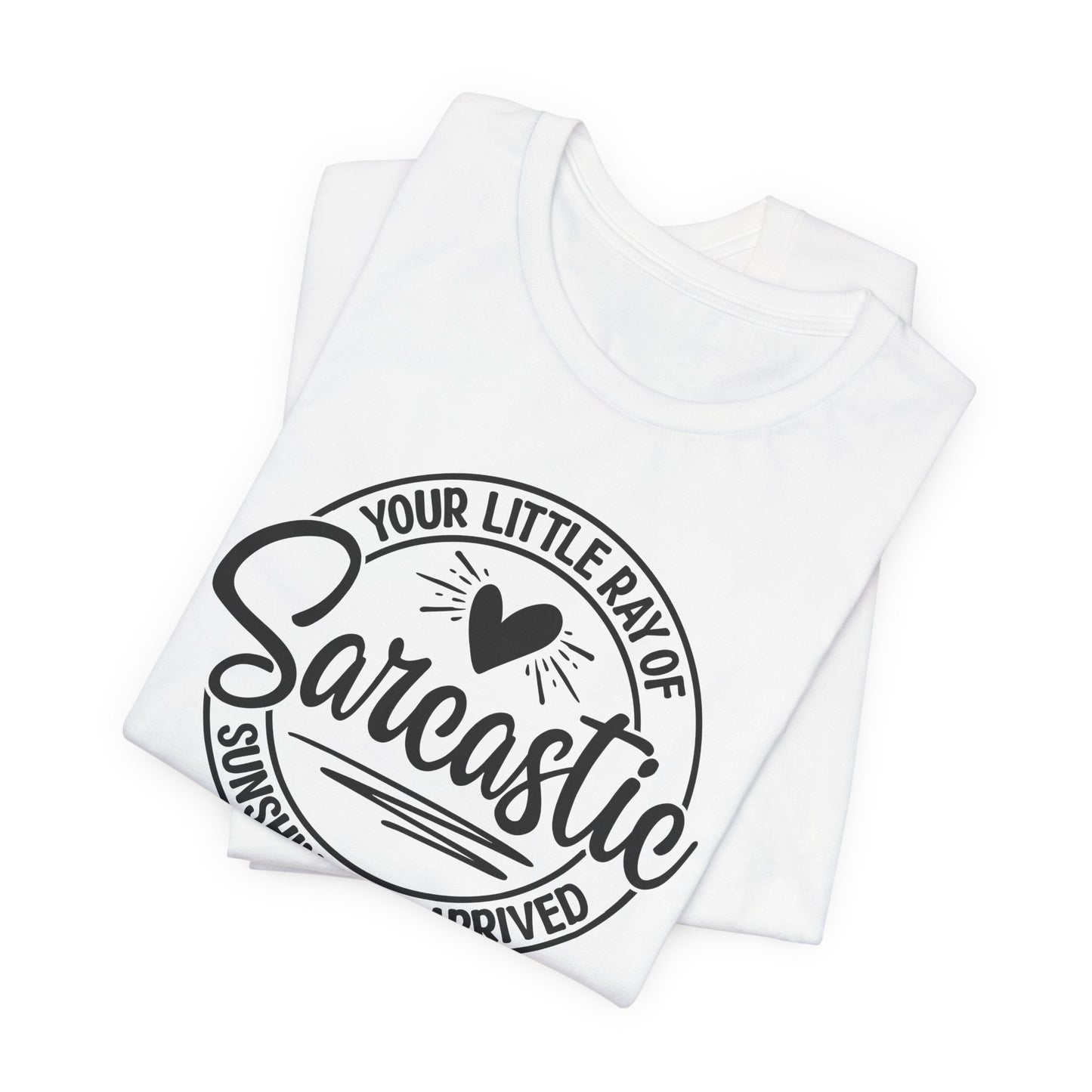 Sarcastic Sunshine T-Shirt