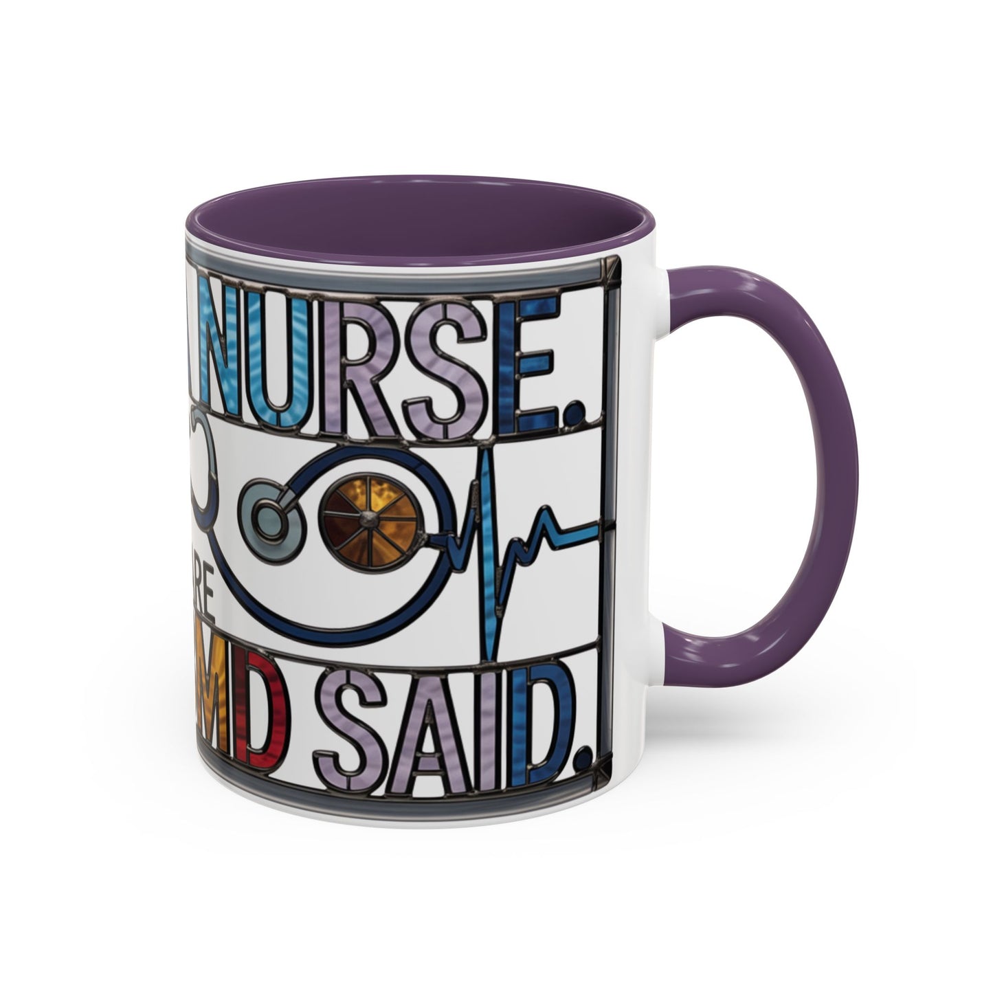 Funny Nurse Statement Coffee Mug