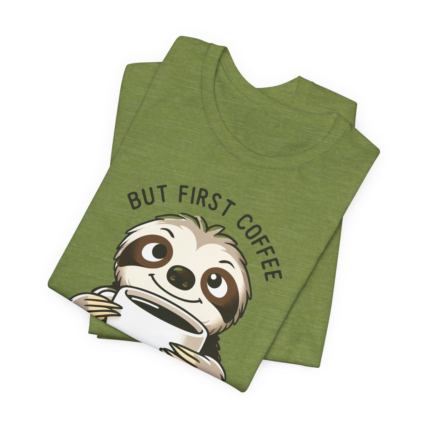 Coffee First Sloth T-Shirt