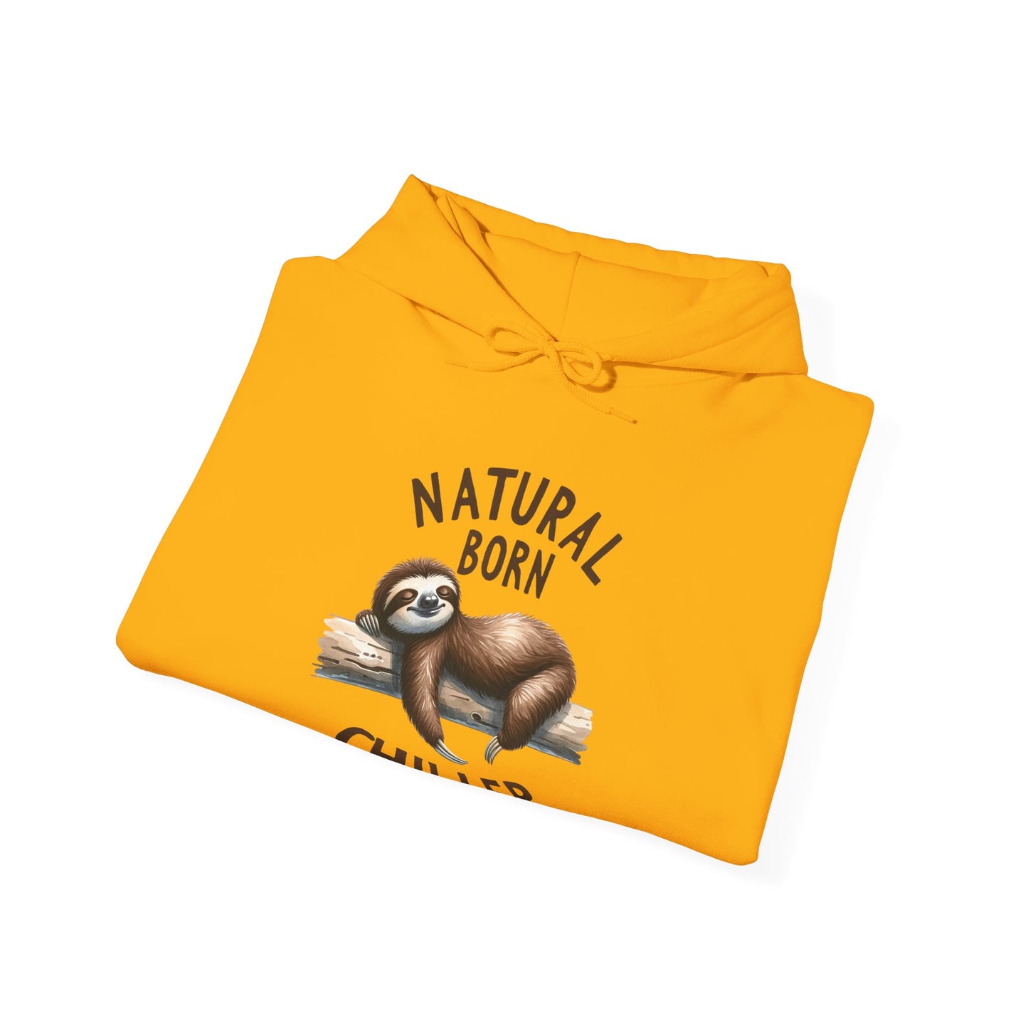 Natural Born Chiller Hooded Sweatshirt