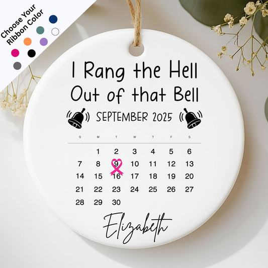 I Rang the Hell Out of That Bell – End-of-Cancer Treatment Ornament