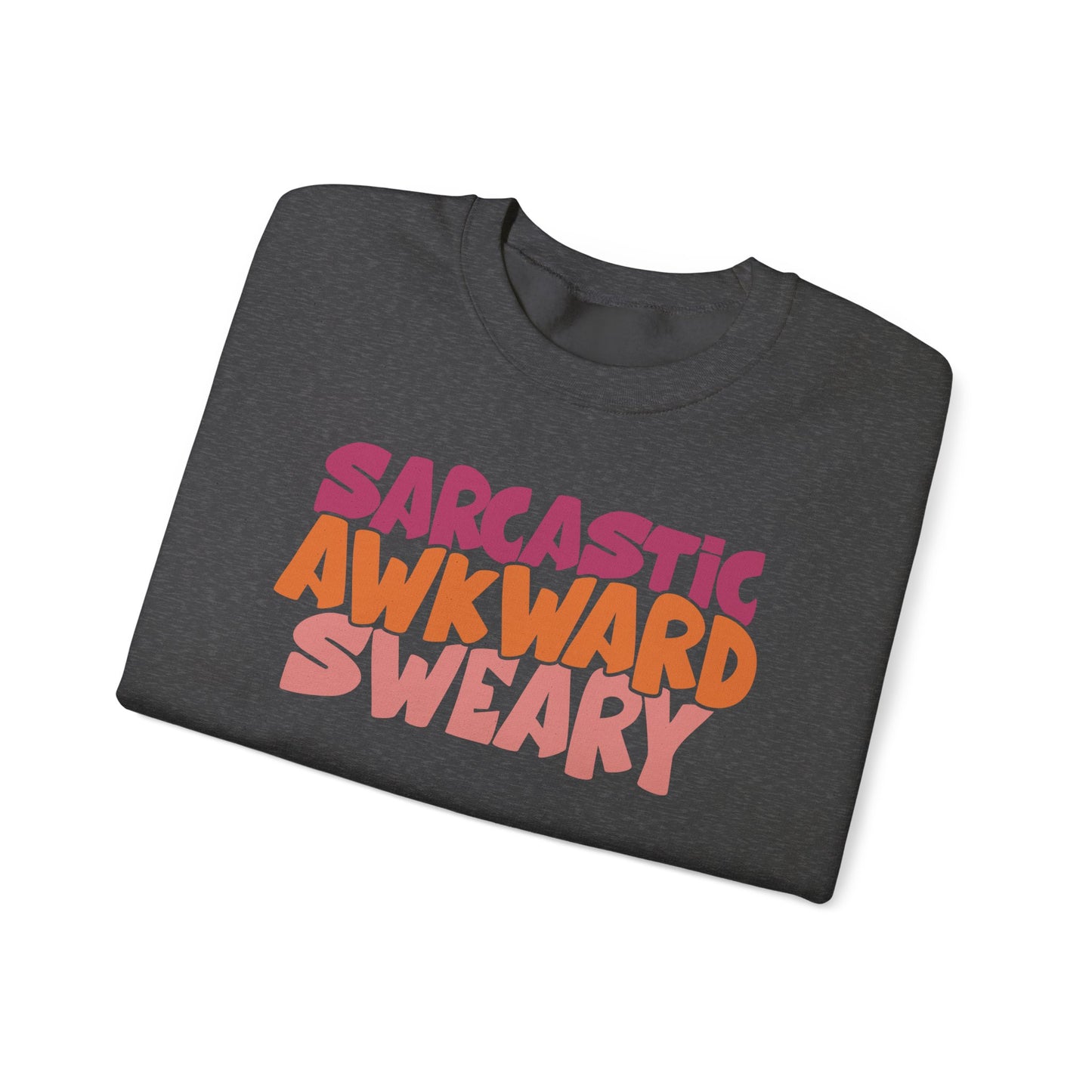 Sarcastic Awkward Sweary Crewneck Sweatshirt