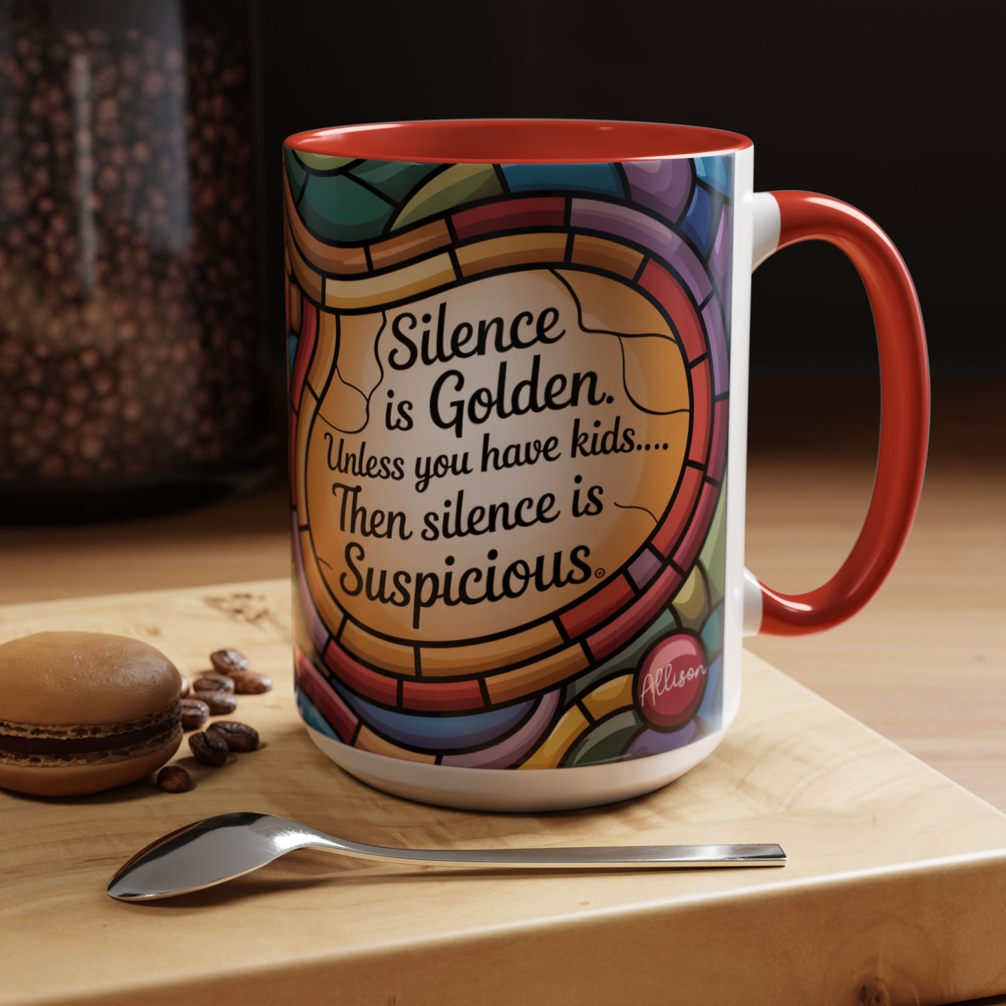 Funny Personalized Mom Silence Is Golden Mug