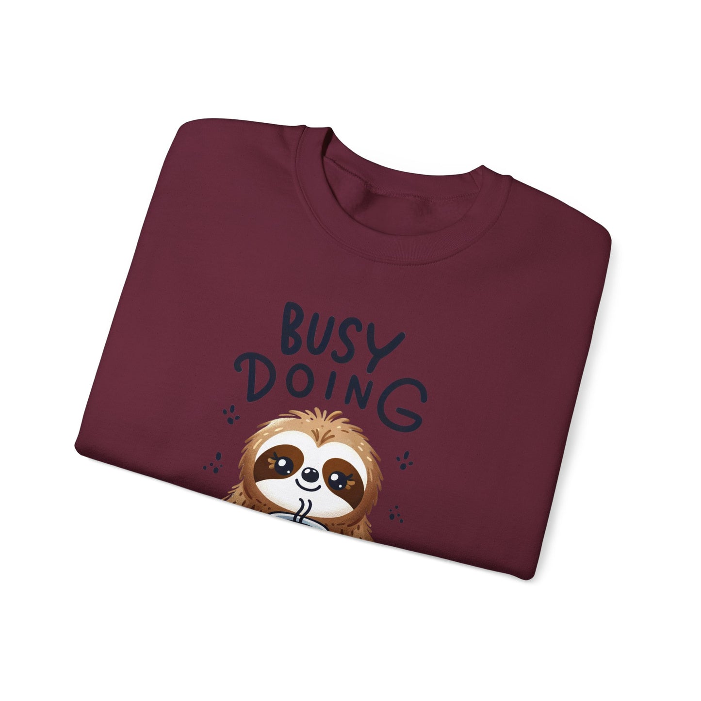 Too Busy To Care Crewneck Sweatshirt