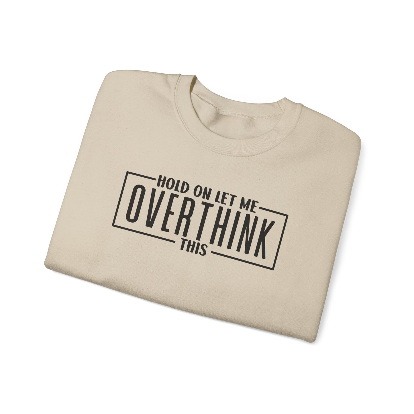 Overthinker On The Loose Crewneck Sweatshirt