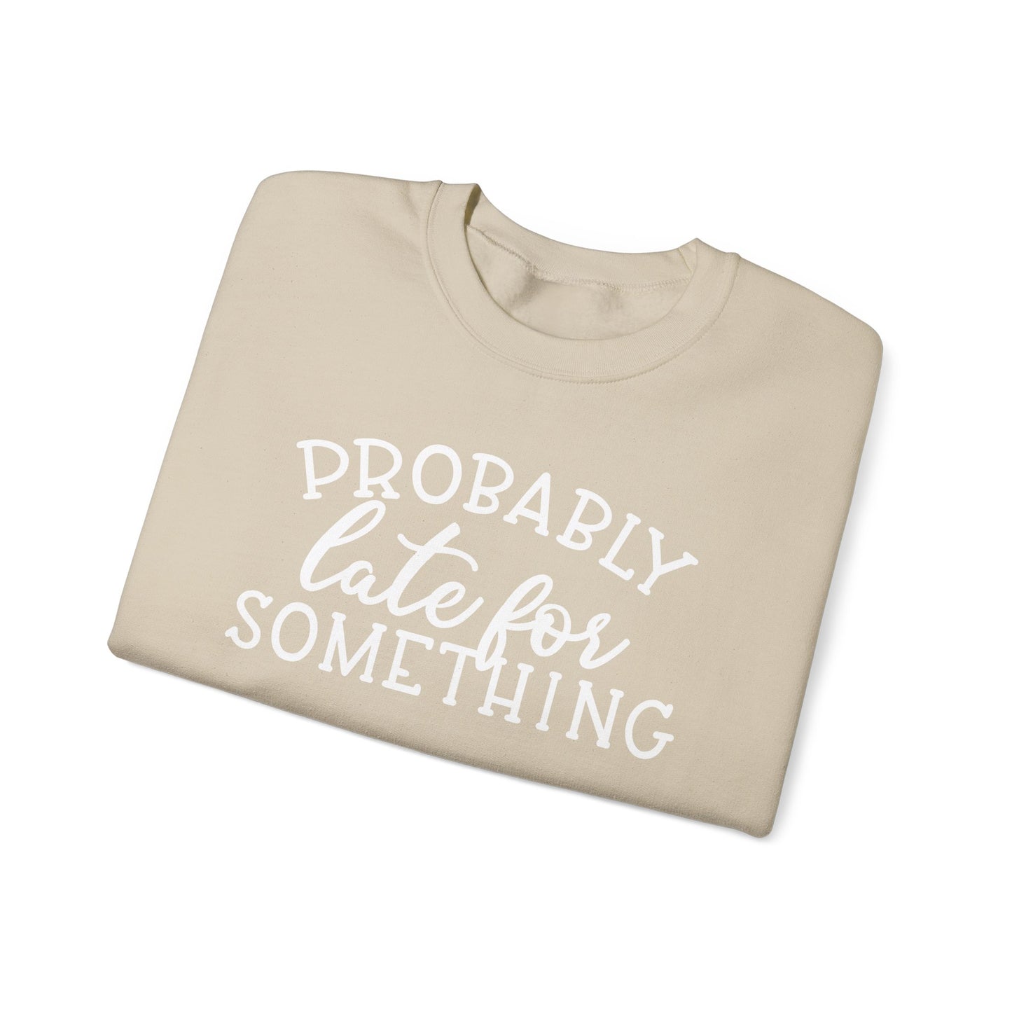 Always Late Crewneck Sweatshirt