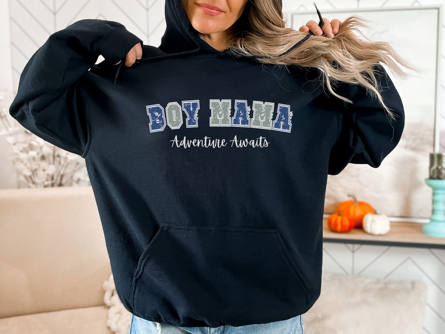 Boy Mama, Adventure Awaits Pullover Hooded Sweatshirt