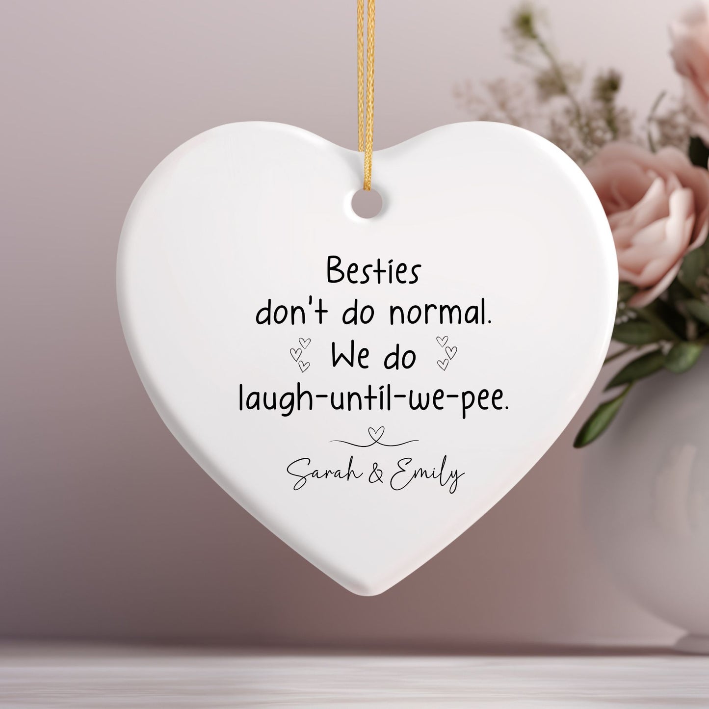 Besties Don't Do Normal Ceramic Ornament