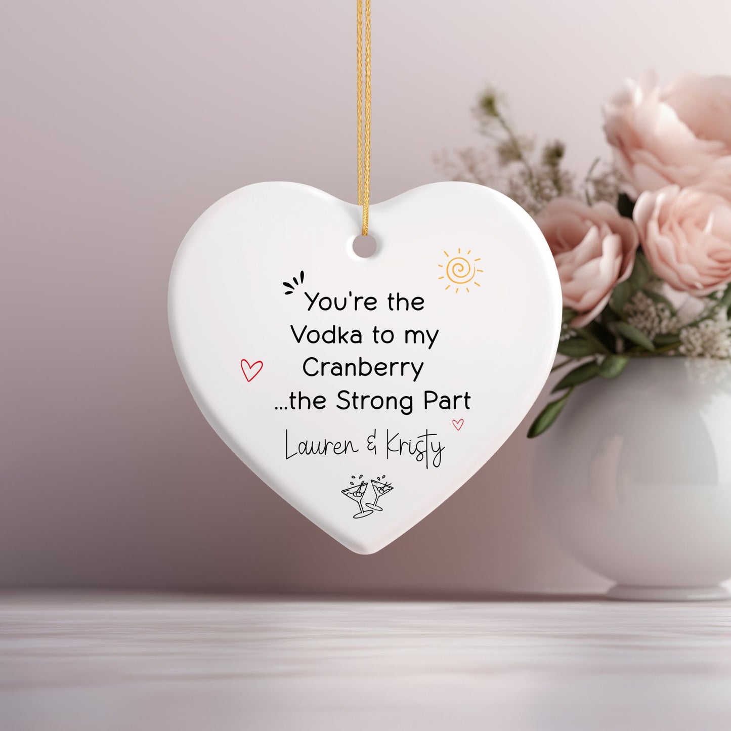 Vodka to My Cranberry Ceramic Friendship Ornament