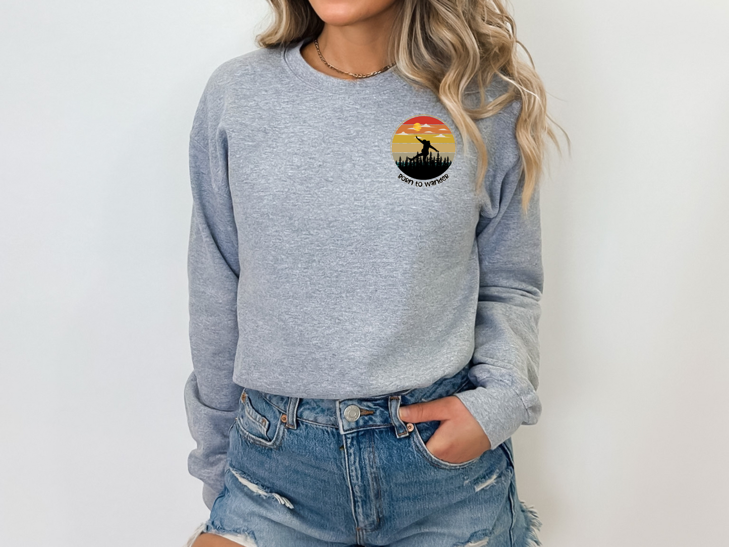 Born to Wander, Pullover Crewneck Sweatshirt