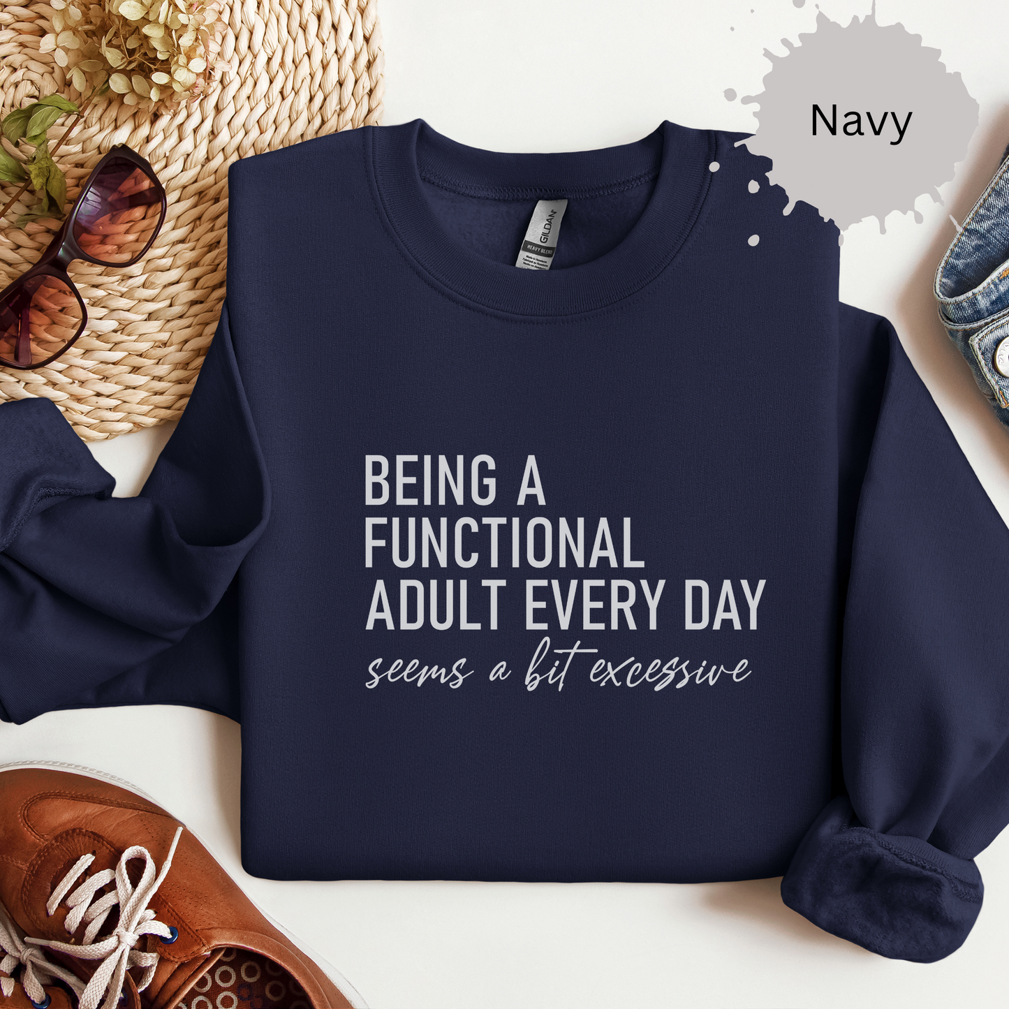 Daily Functioning is Overrated Crewneck Sweatshirt