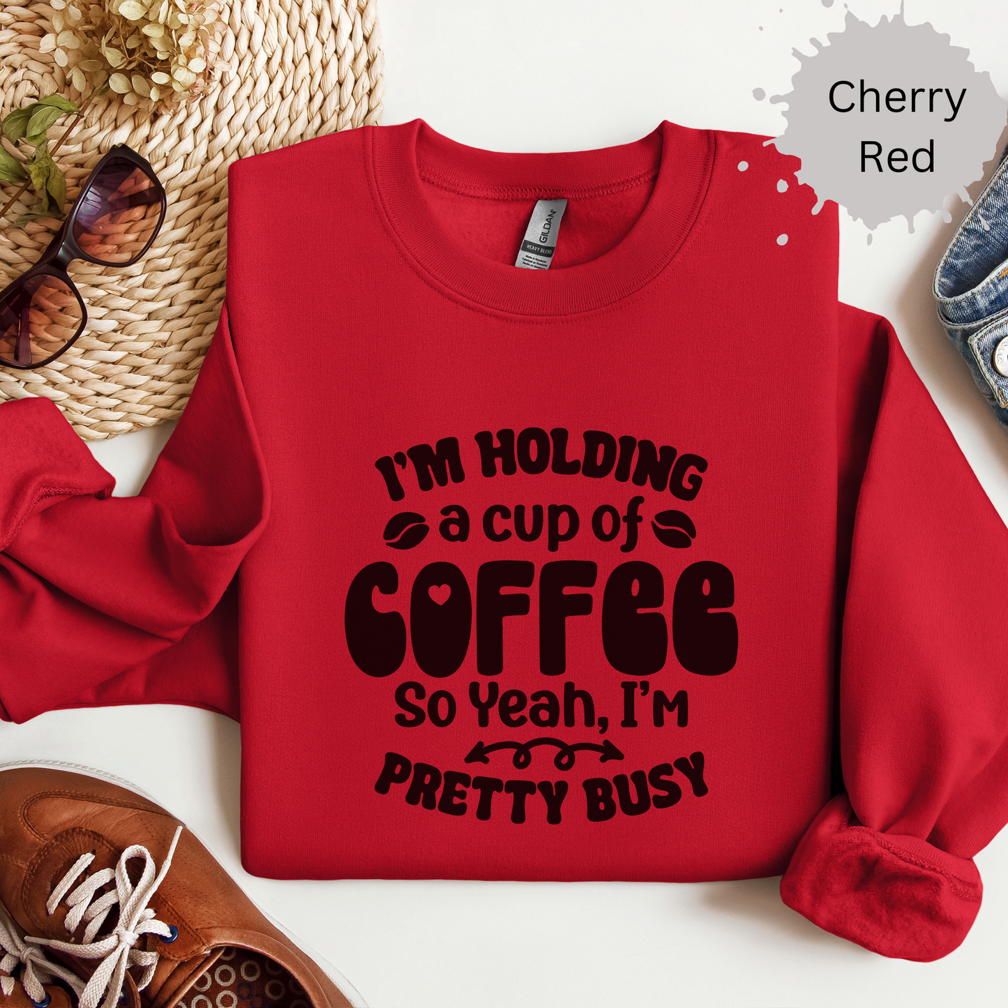 Currently Occupied With Coffee Crewneck Sweatshirt