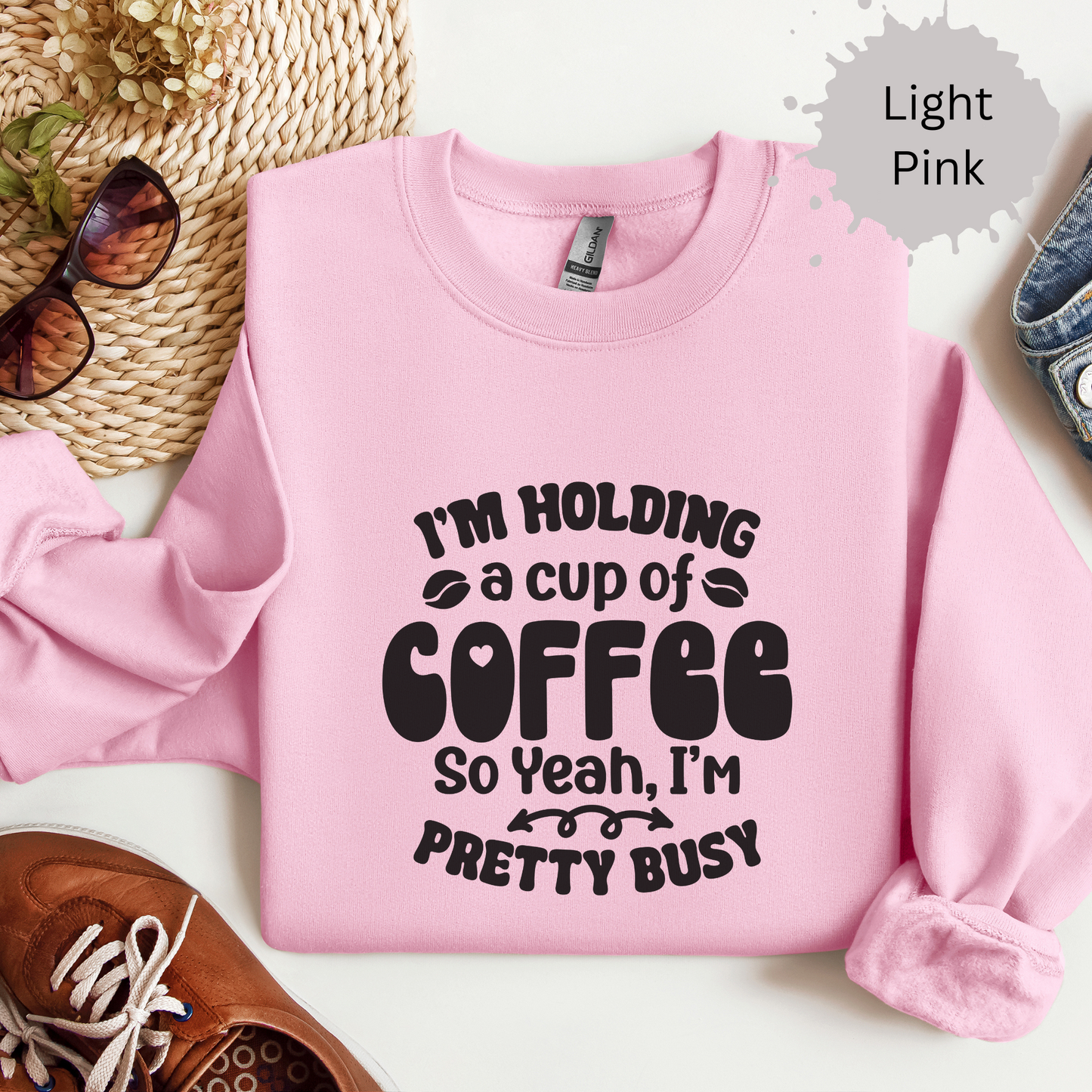 Currently Occupied With Coffee Crewneck Sweatshirt