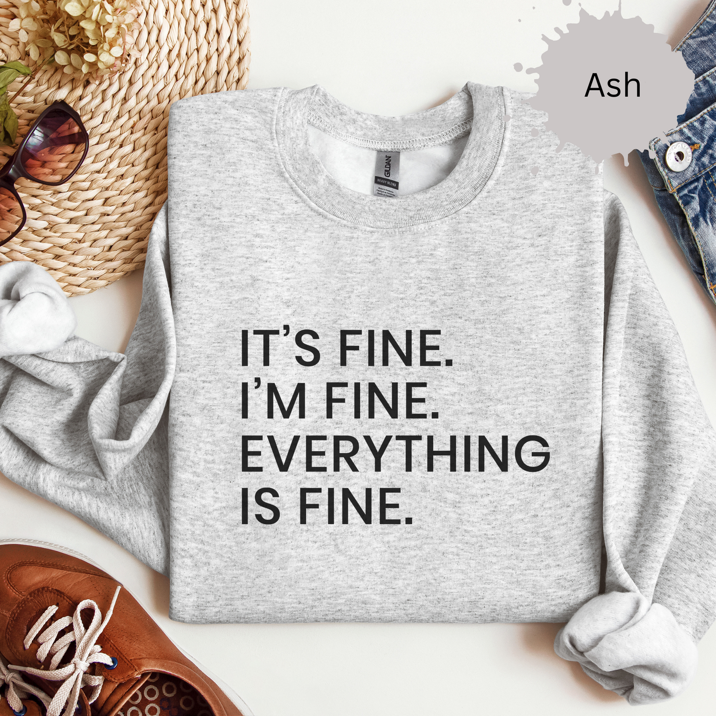 Everythings Just fine Crewneck Sweatshirt