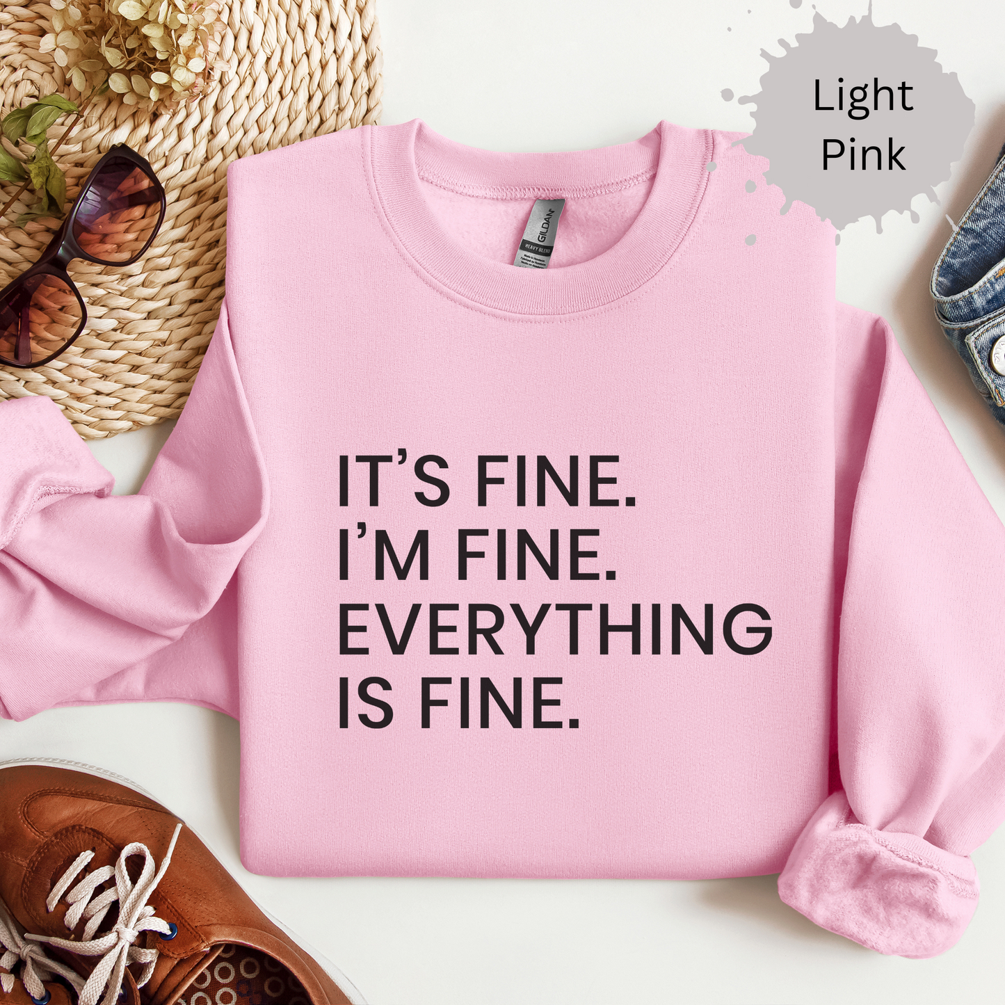 Everythings Just fine Crewneck Sweatshirt