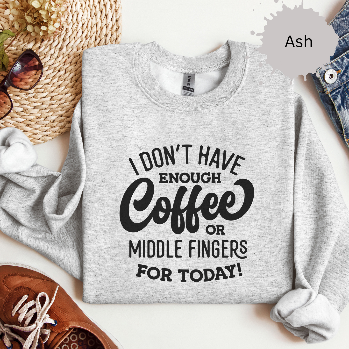 Not Enough Coffee Or Patience Crewneck Sweatshirt