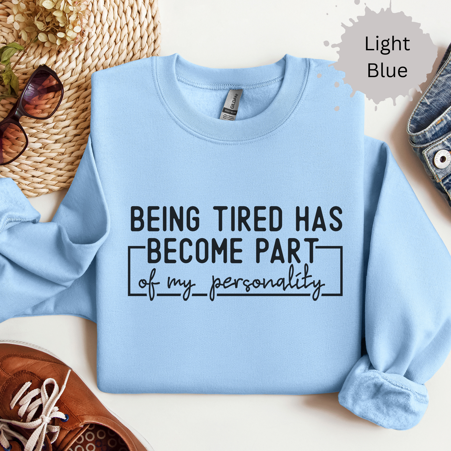 Tired But Still Fabulous Crewneck Sweatshirt