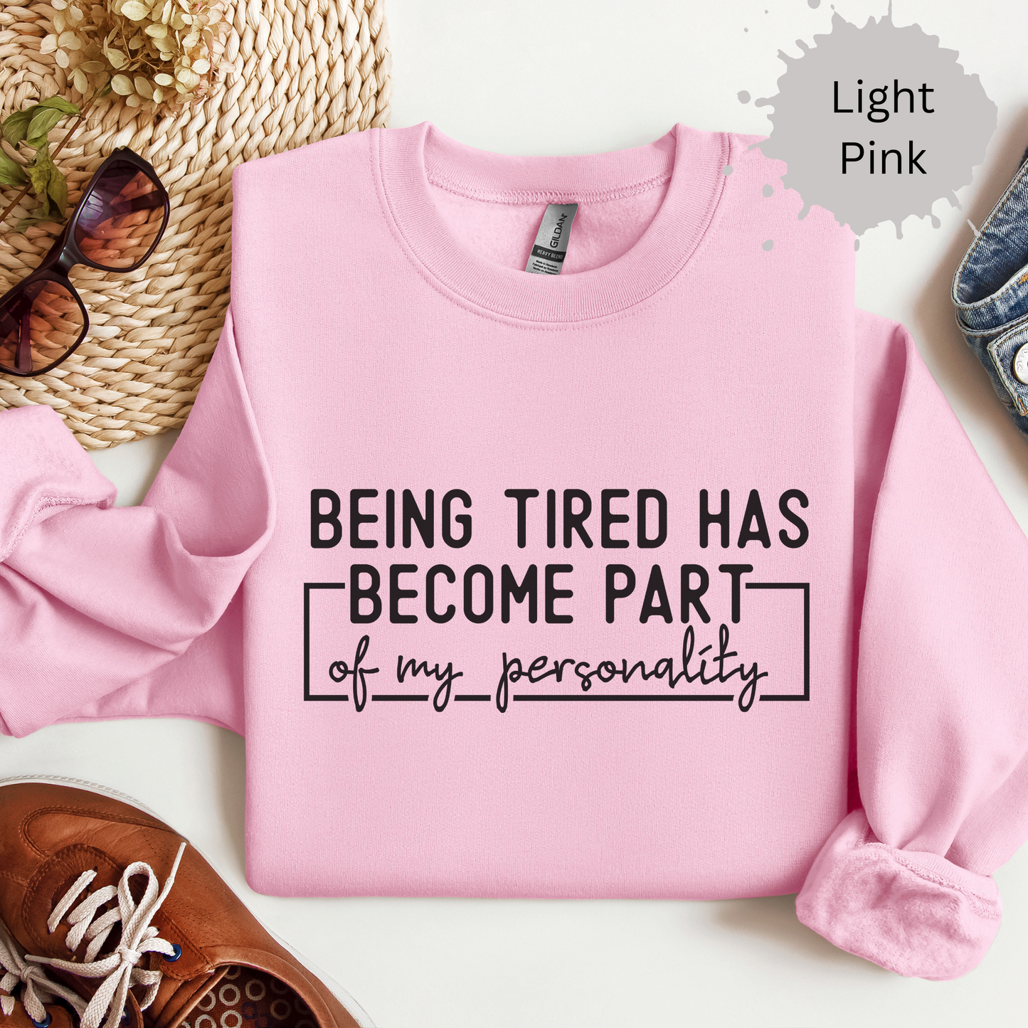 Tired But Still Fabulous Crewneck Sweatshirt