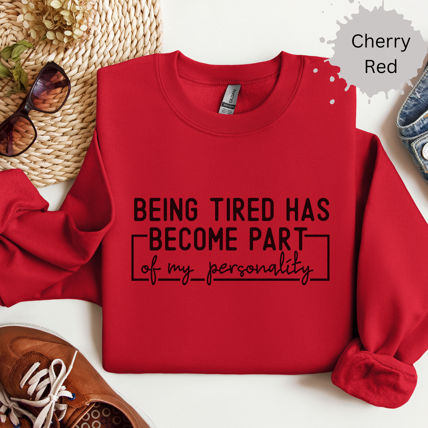 Tired But Still Fabulous Crewneck Sweatshirt