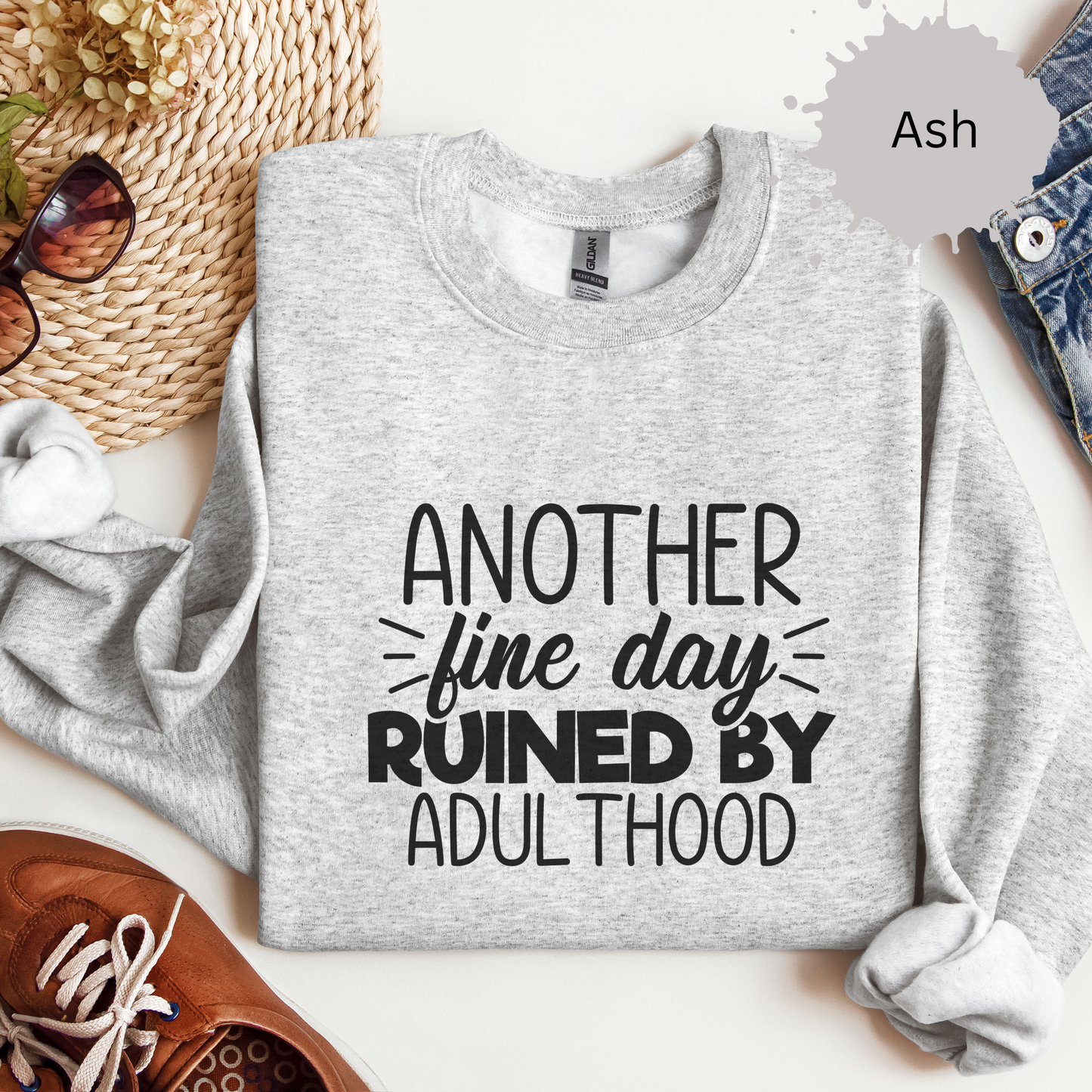 Fine Days Are Over Rated Crewneck Sweatshirt