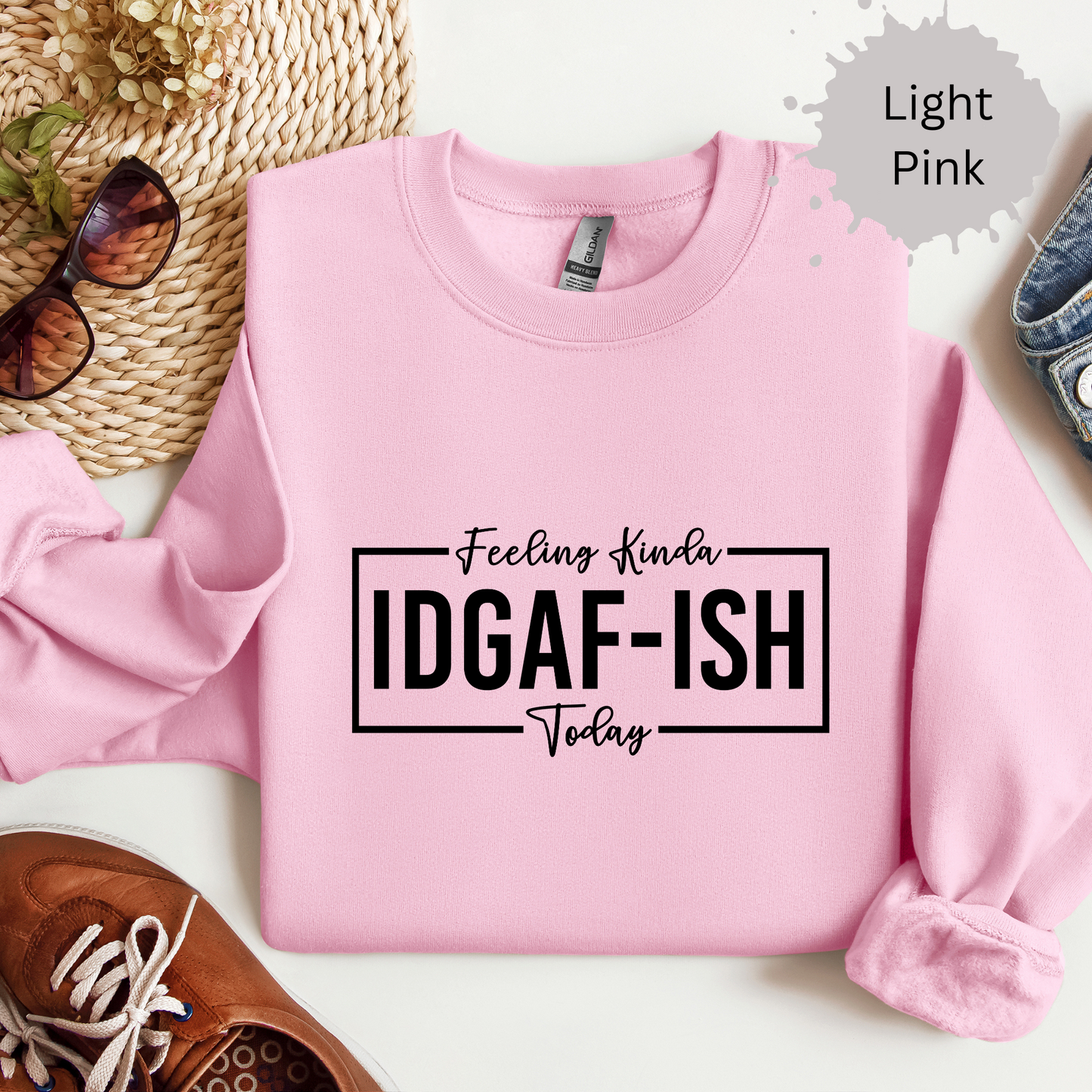 Feeling Kinda IDGAFish Today Crewneck Sweatshirt