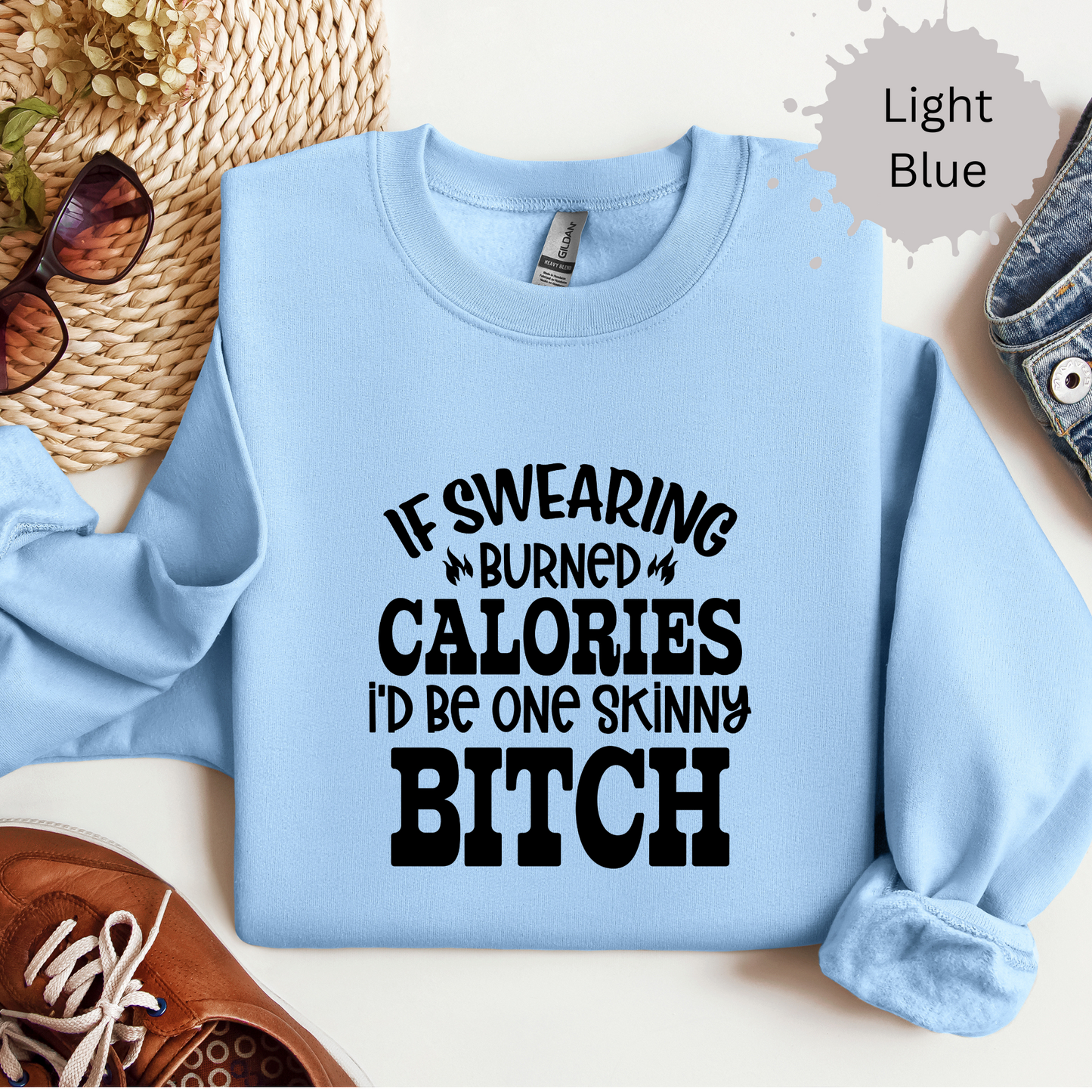 Swearing Burns Calories Crewneck Sweatshirt