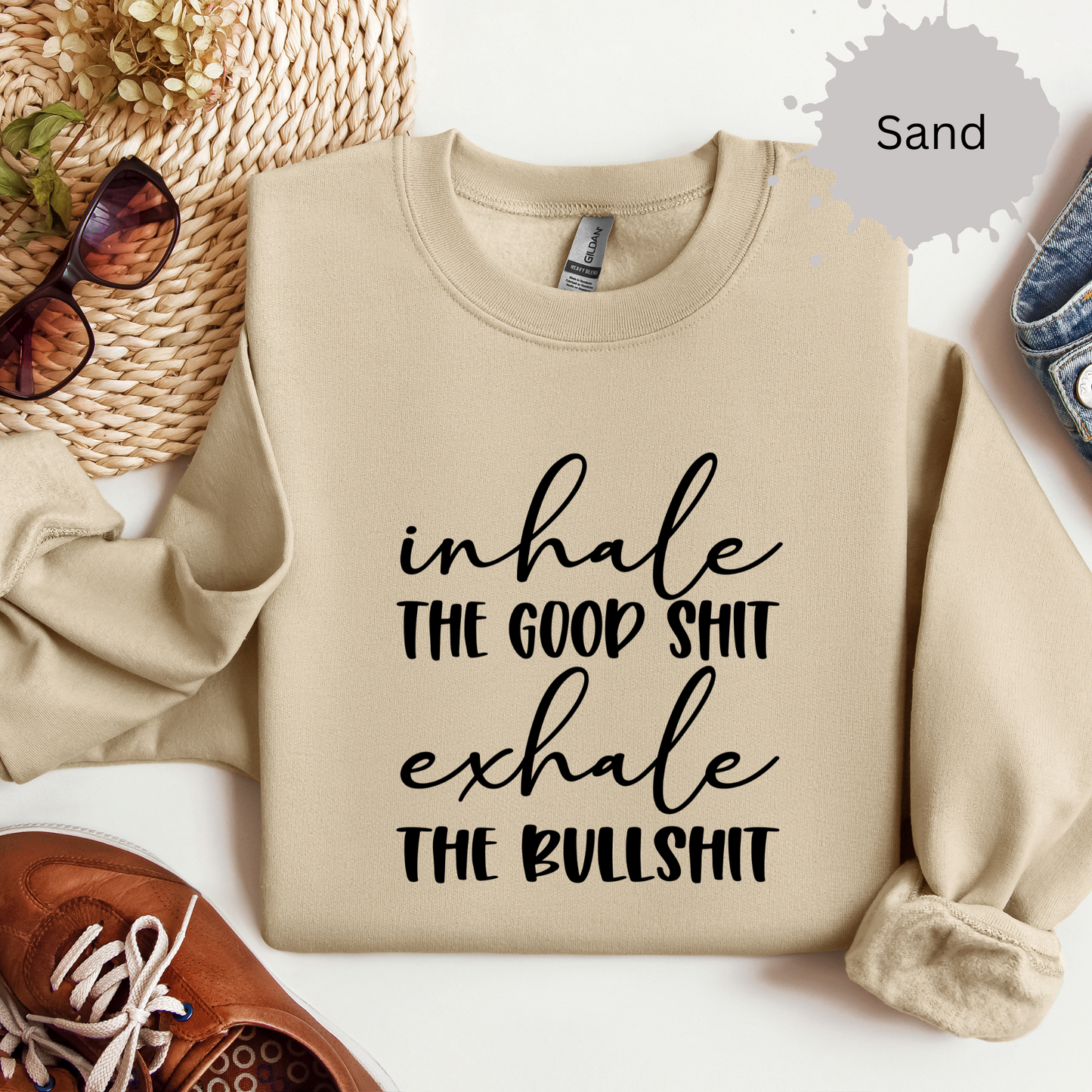 Exhale the Bullshit Crewneck Sweatshirt