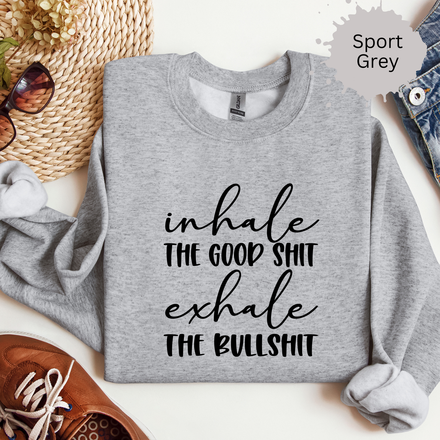 Exhale the Bullshit Crewneck Sweatshirt