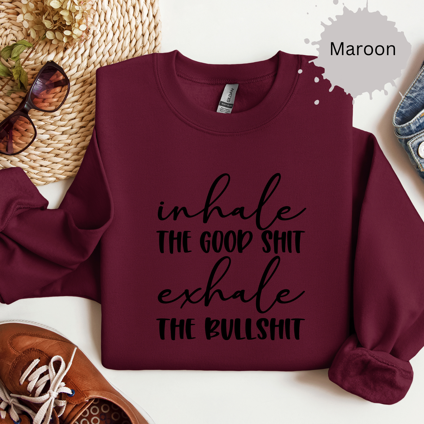 Exhale the Bullshit Crewneck Sweatshirt