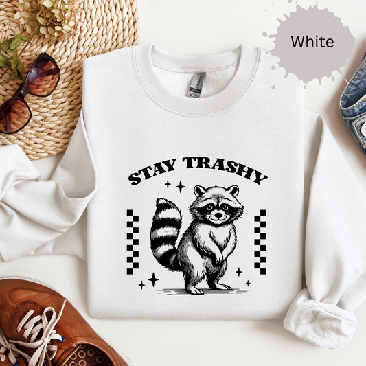 Stay Trashy Crewneck Sweatshirt