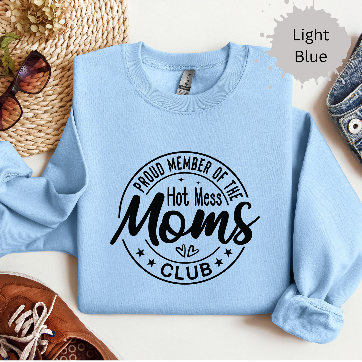 Hot Mess Moms Unite Crewneck Sweatshirt