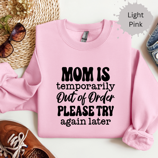 Moms Out of Order Crewneck Sweatshirt