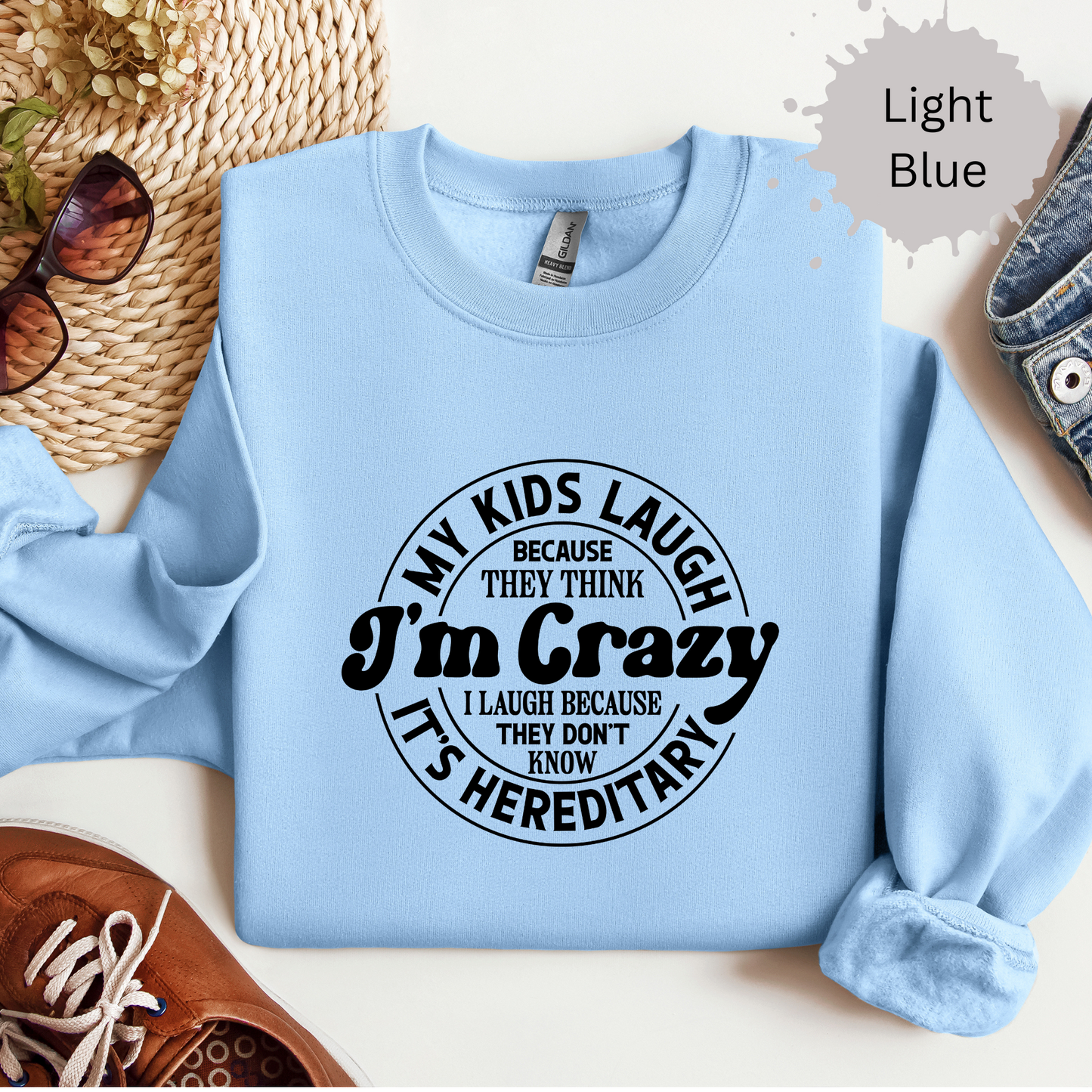 Crazy Runs in the Family Crewneck Sweatshirt