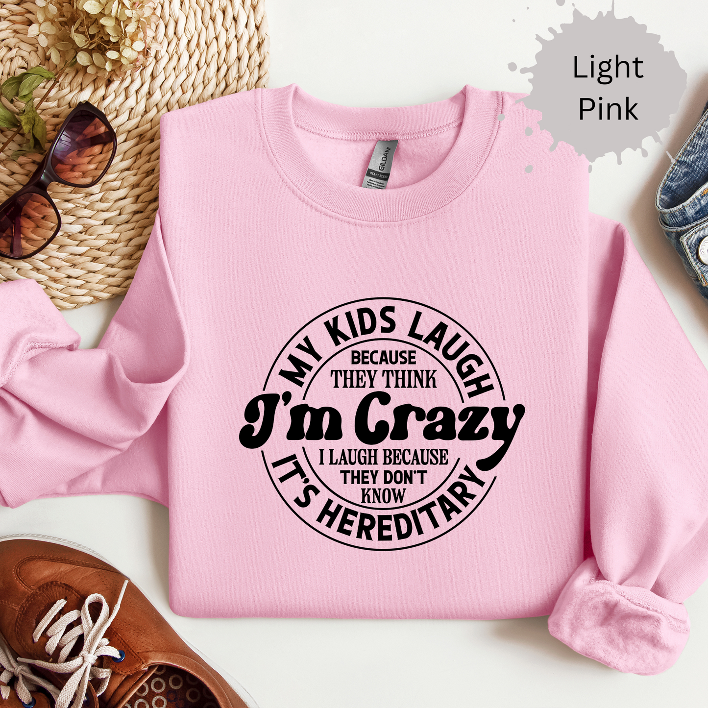 Crazy Runs in the Family Crewneck Sweatshirt