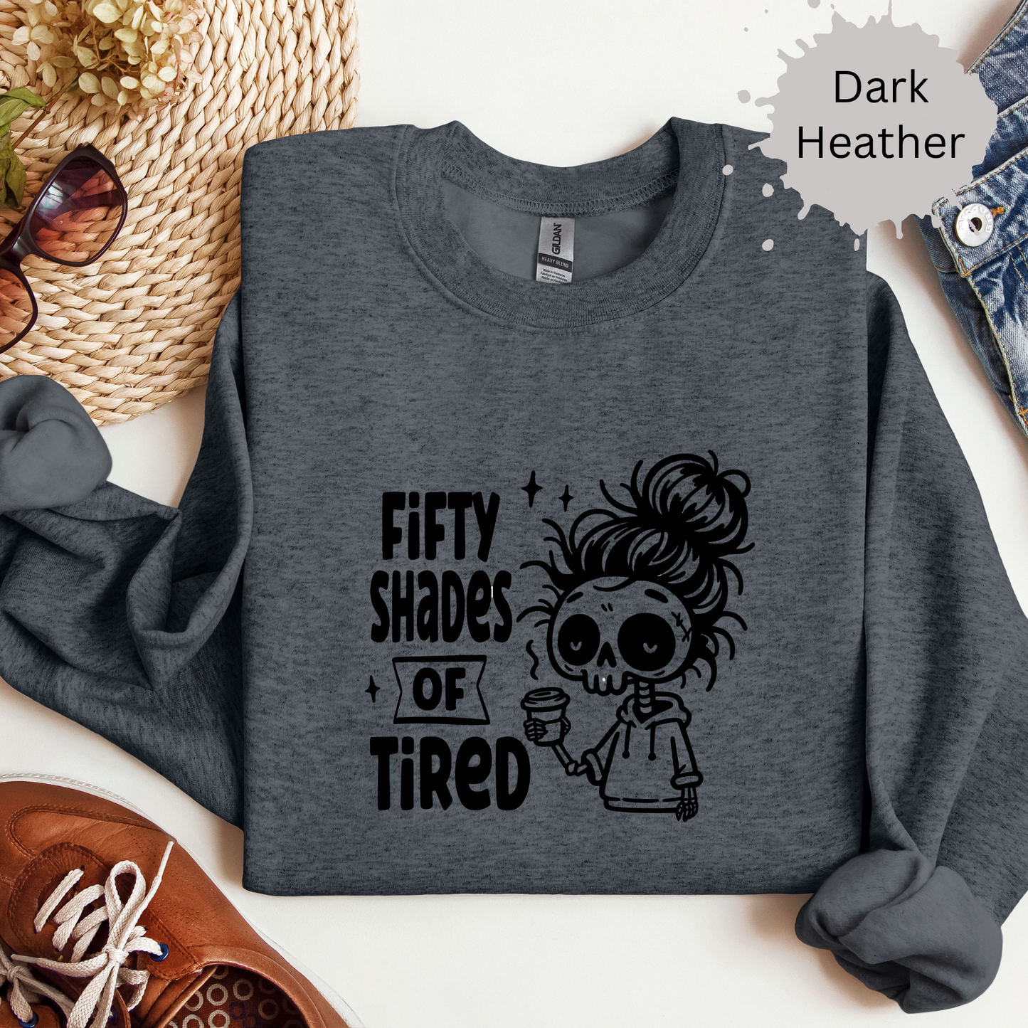 Fifty Shades of Tired Crewneck Sweatshirt