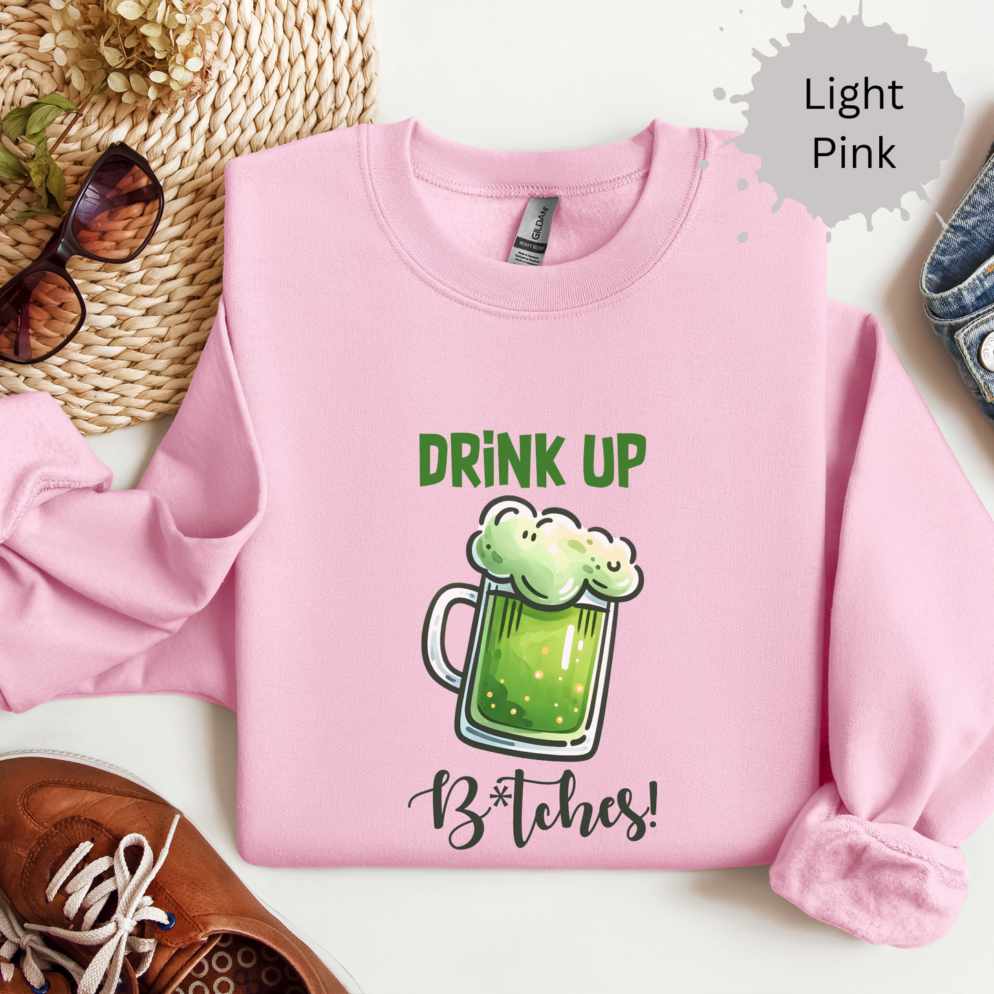 Drink up Bitches Crewneck Sweatshirt