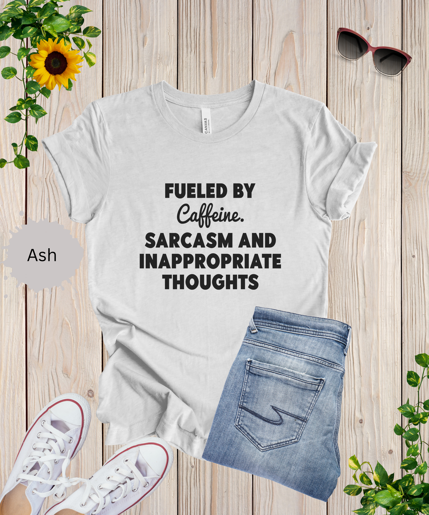 Fueled by Caffeine and Sarcasm T-Shirt