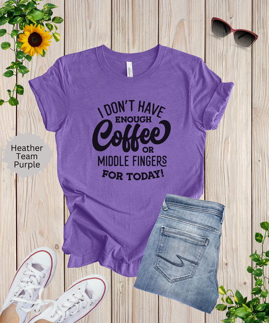 Caffeine and Comebacks T-Shirt