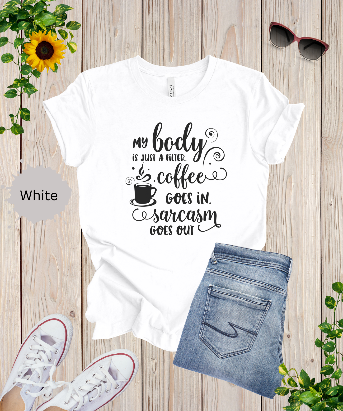 My Body is a Filter T-Shirt