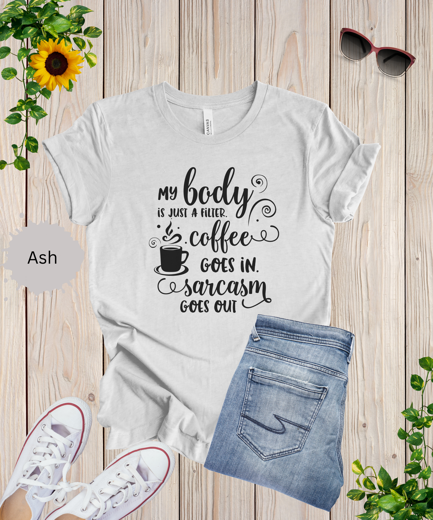 My Body is a Filter T-Shirt