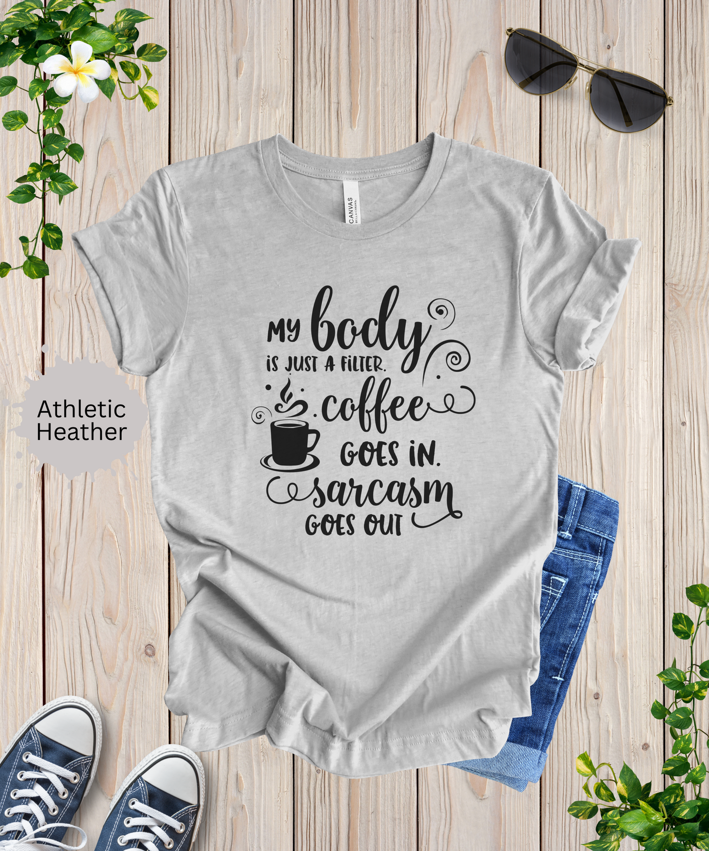 My Body is a Filter T-Shirt