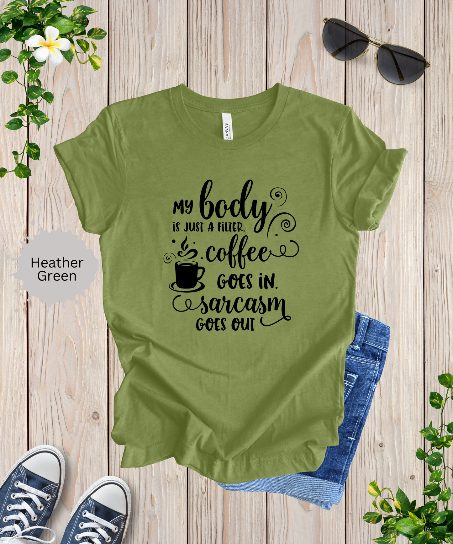 My Body is a Filter T-Shirt