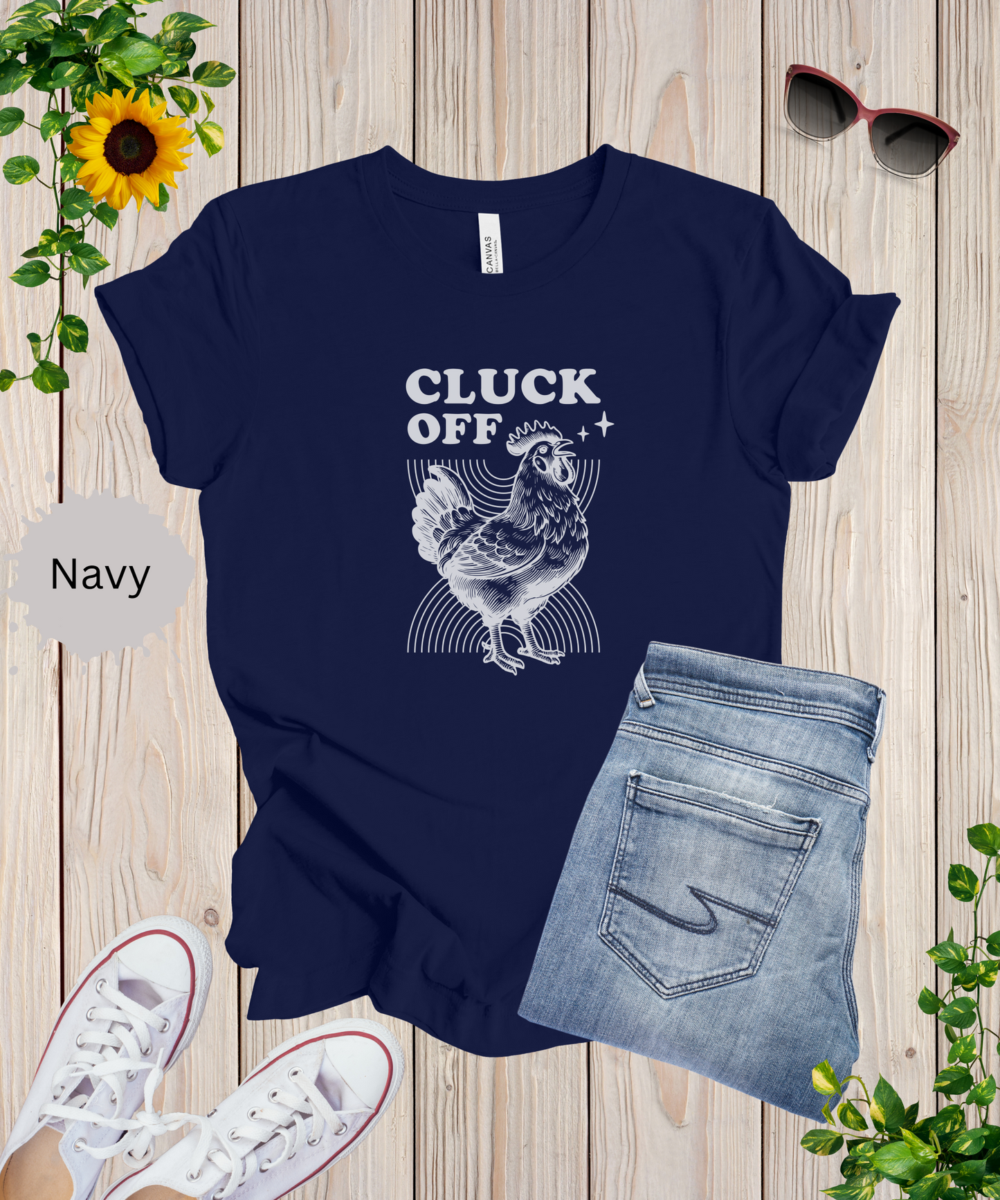 Cluck Off T-Shirt