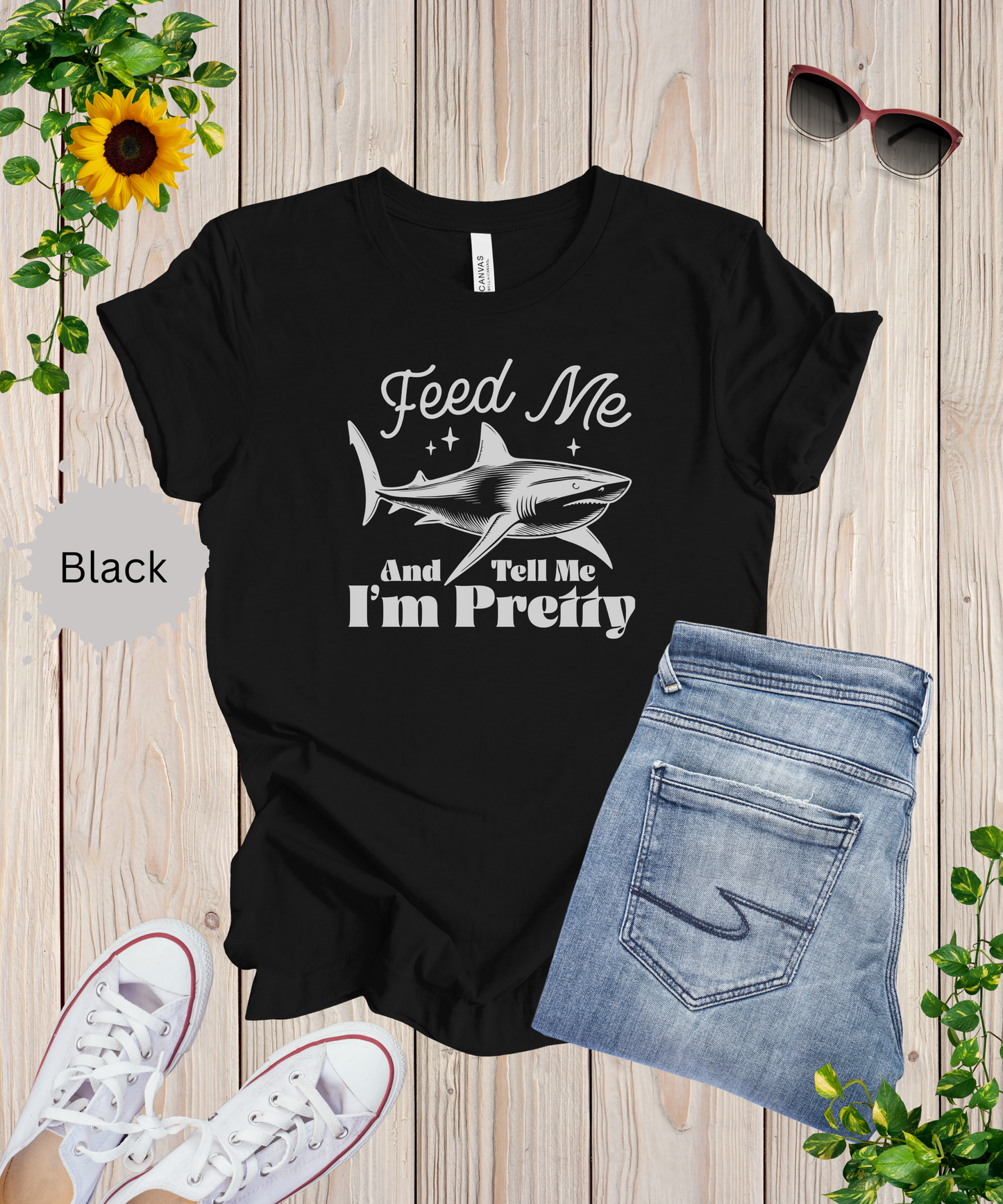 Tell Me Im Pretty T-Shirt