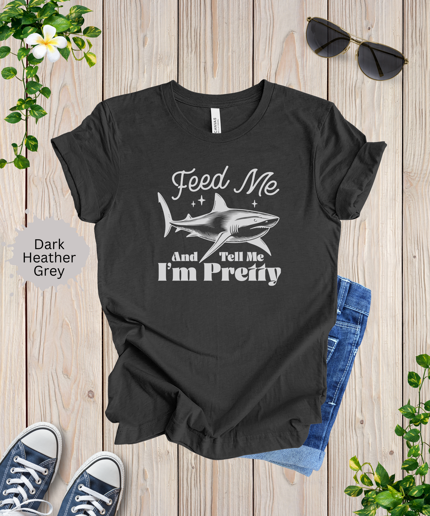 Tell Me Im Pretty T-Shirt