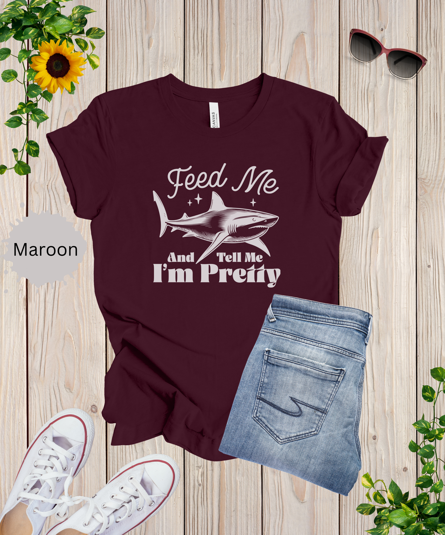 Tell Me Im Pretty T-Shirt